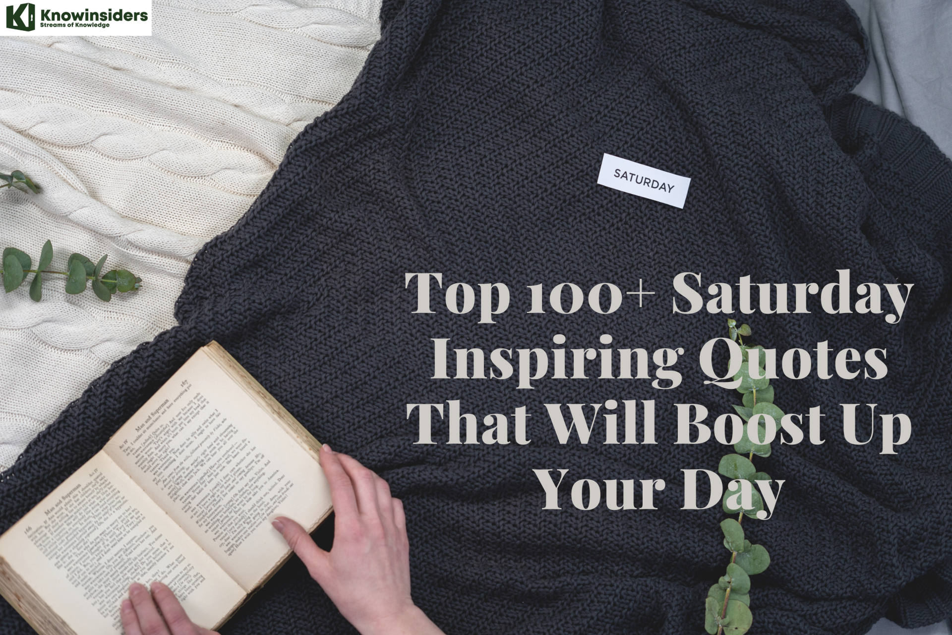 Top 100+ Saturday Inspiring Quotes That Will Boost Up Your Day