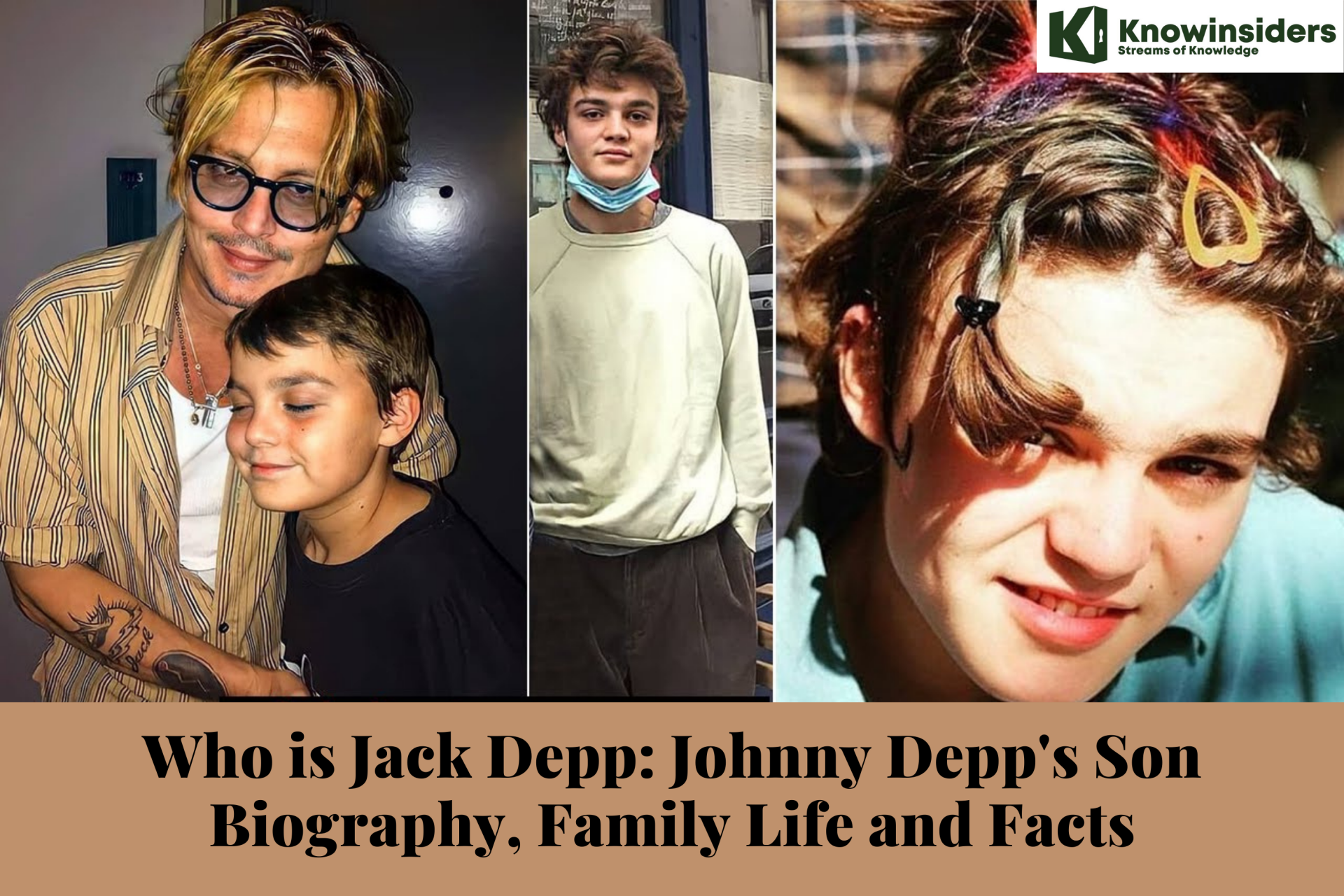 Who is Jack Depp: Johnny Depp's Son Biography, Family Life and Facts