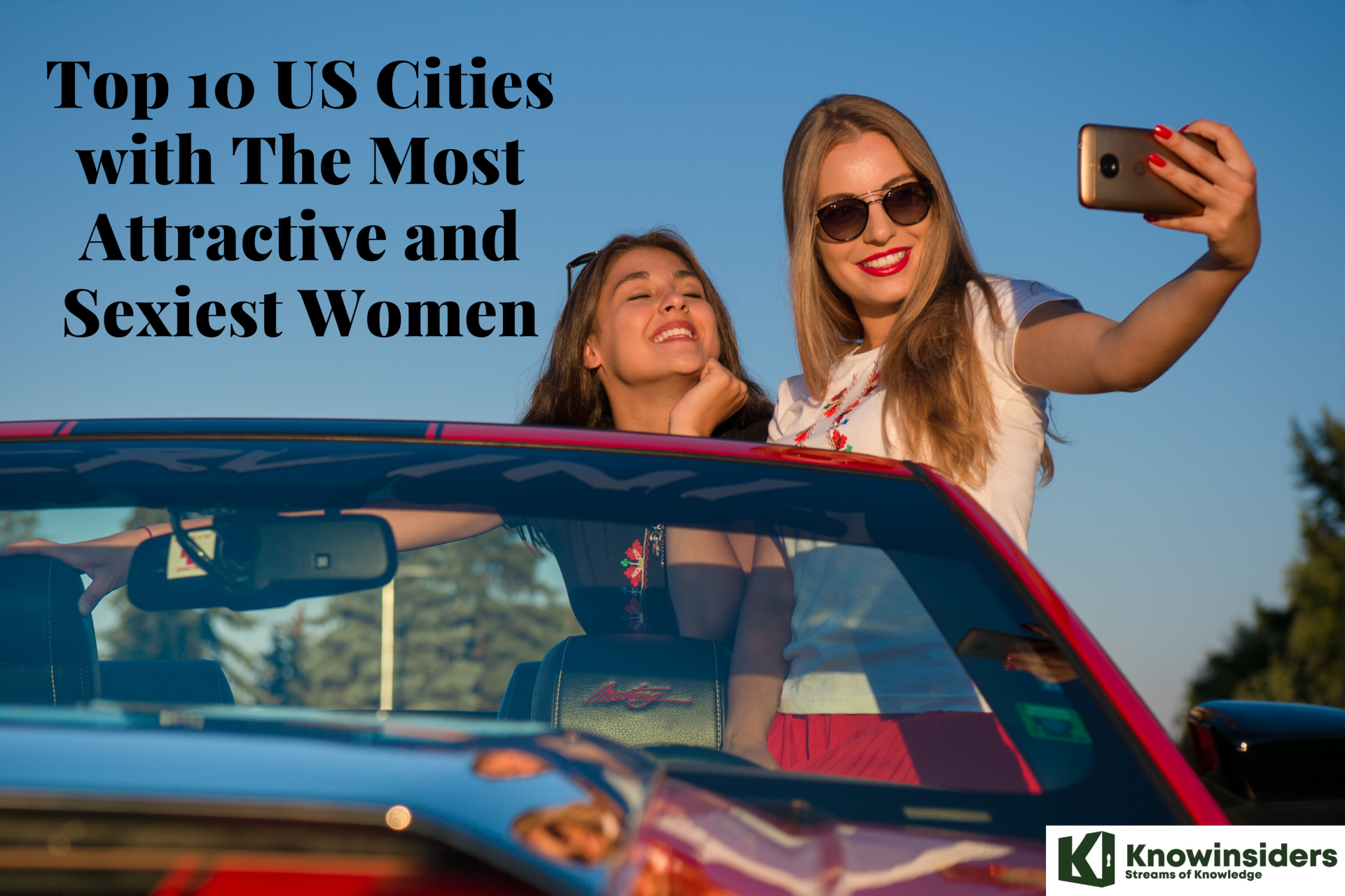Top 10 US Cities with The Most Beautiful Women