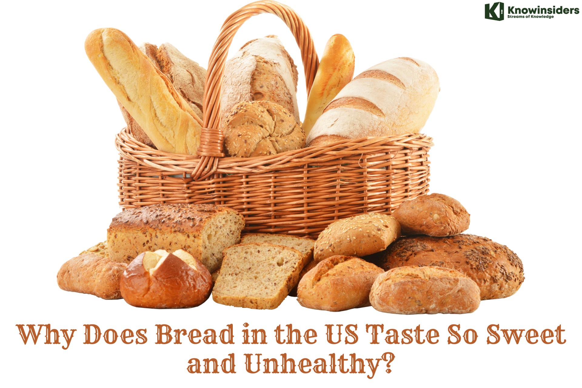 Why Does Bread in the US Taste So Sweet and Unhealthy?