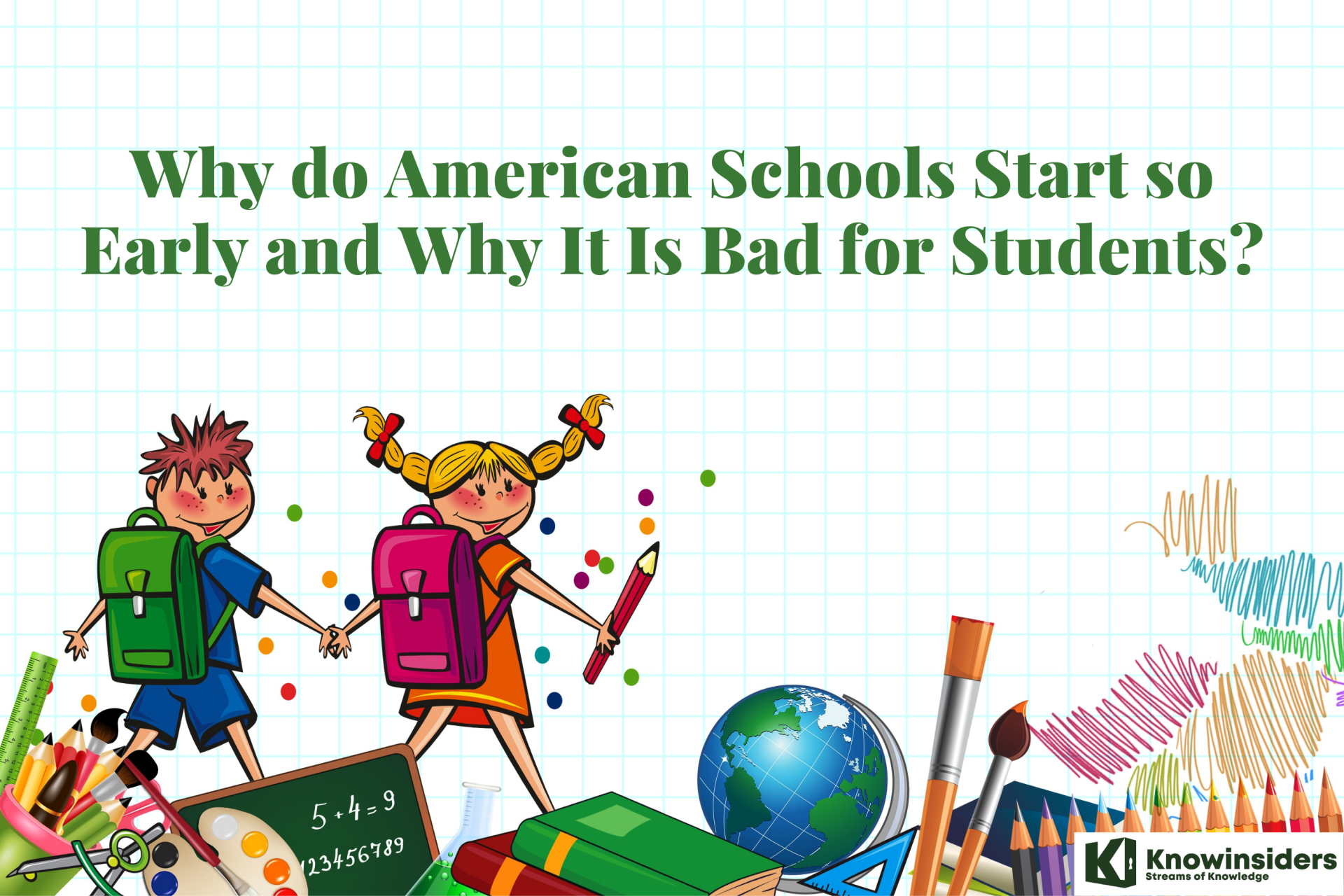 Why do American Schools Start so Early and Bad or Good for Students?