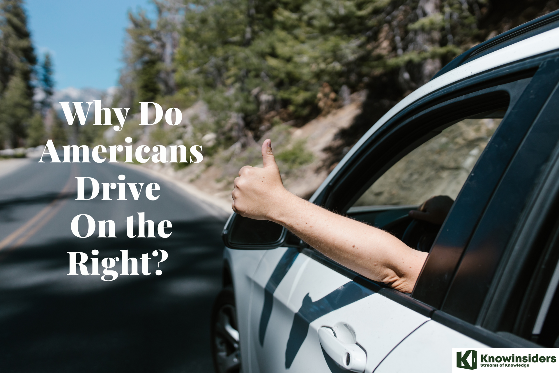 why do americans drive on the right