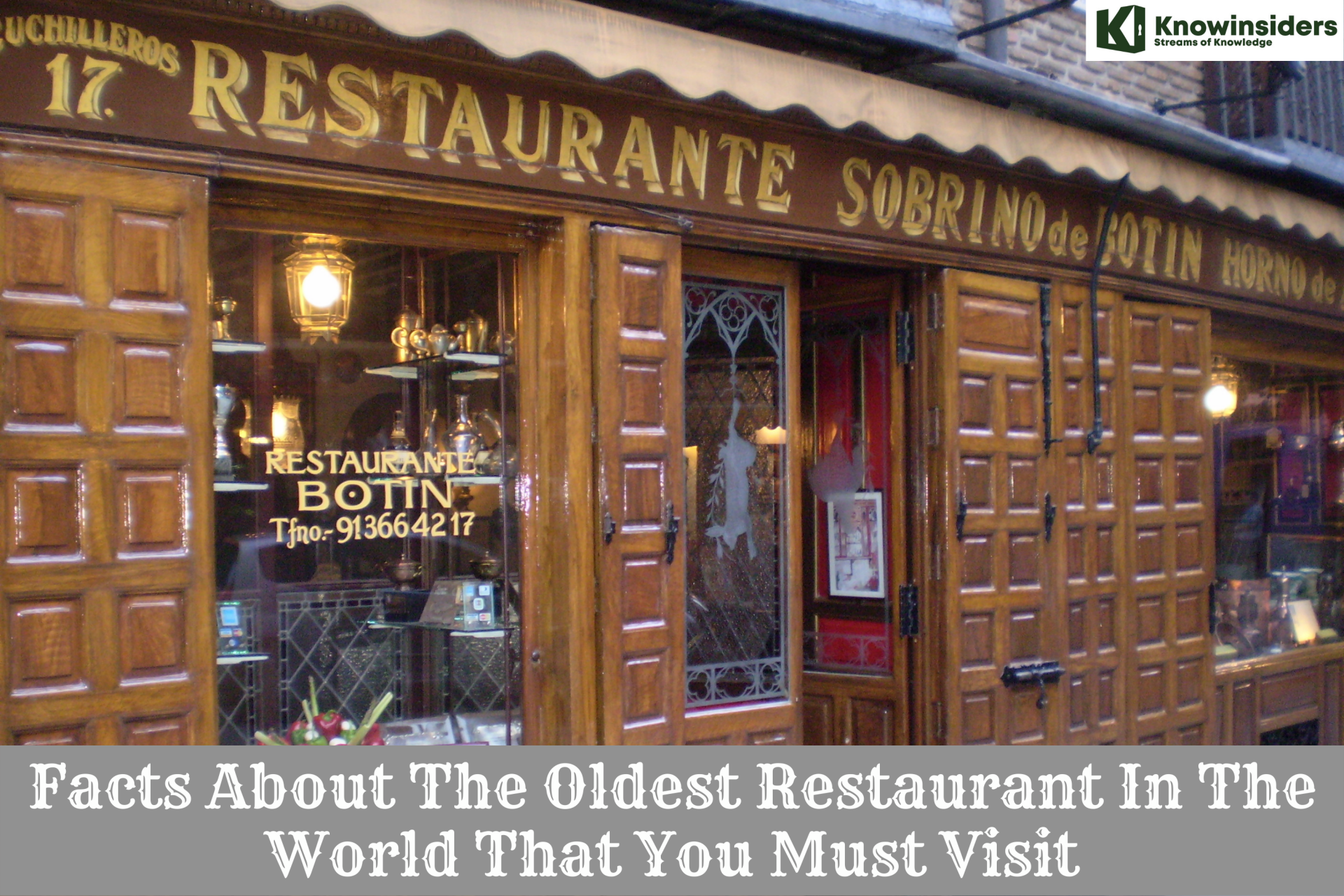 Facts About The Oldest Restaurant In The World That You Must Visit