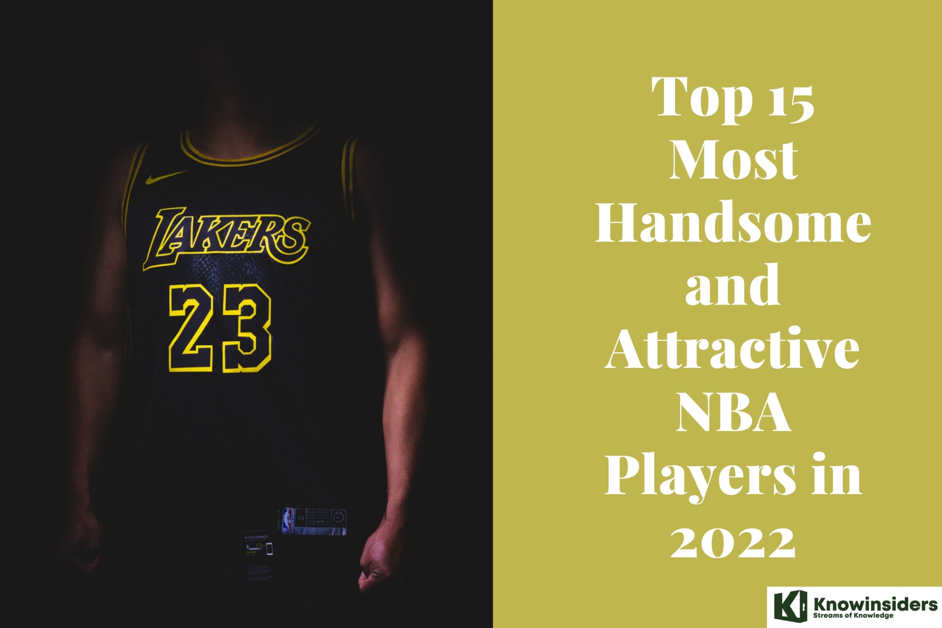 Top 15 Most Handsome and Attractive NBA Players in 2022