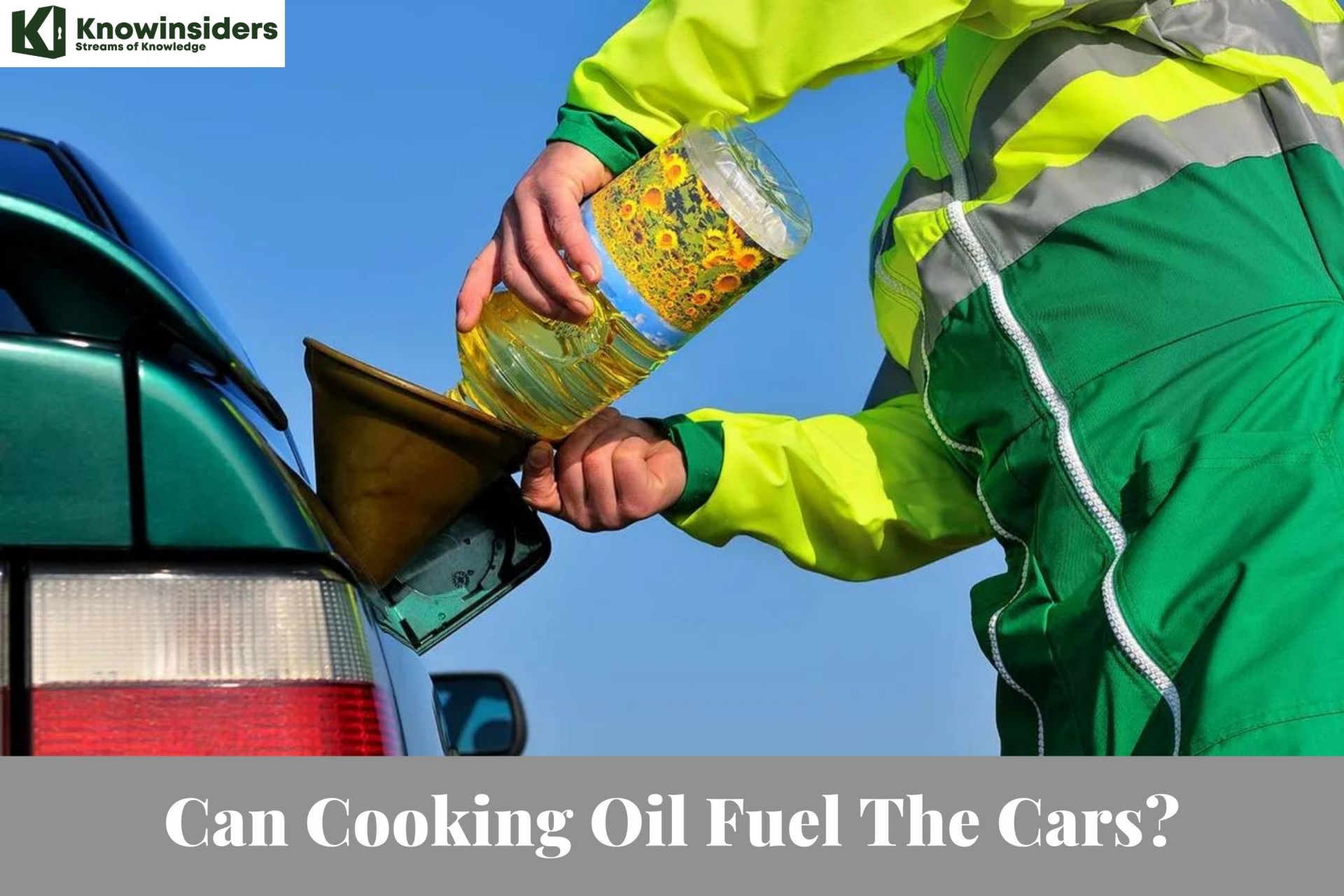 Can Cooking Oil Fuel The Cars?