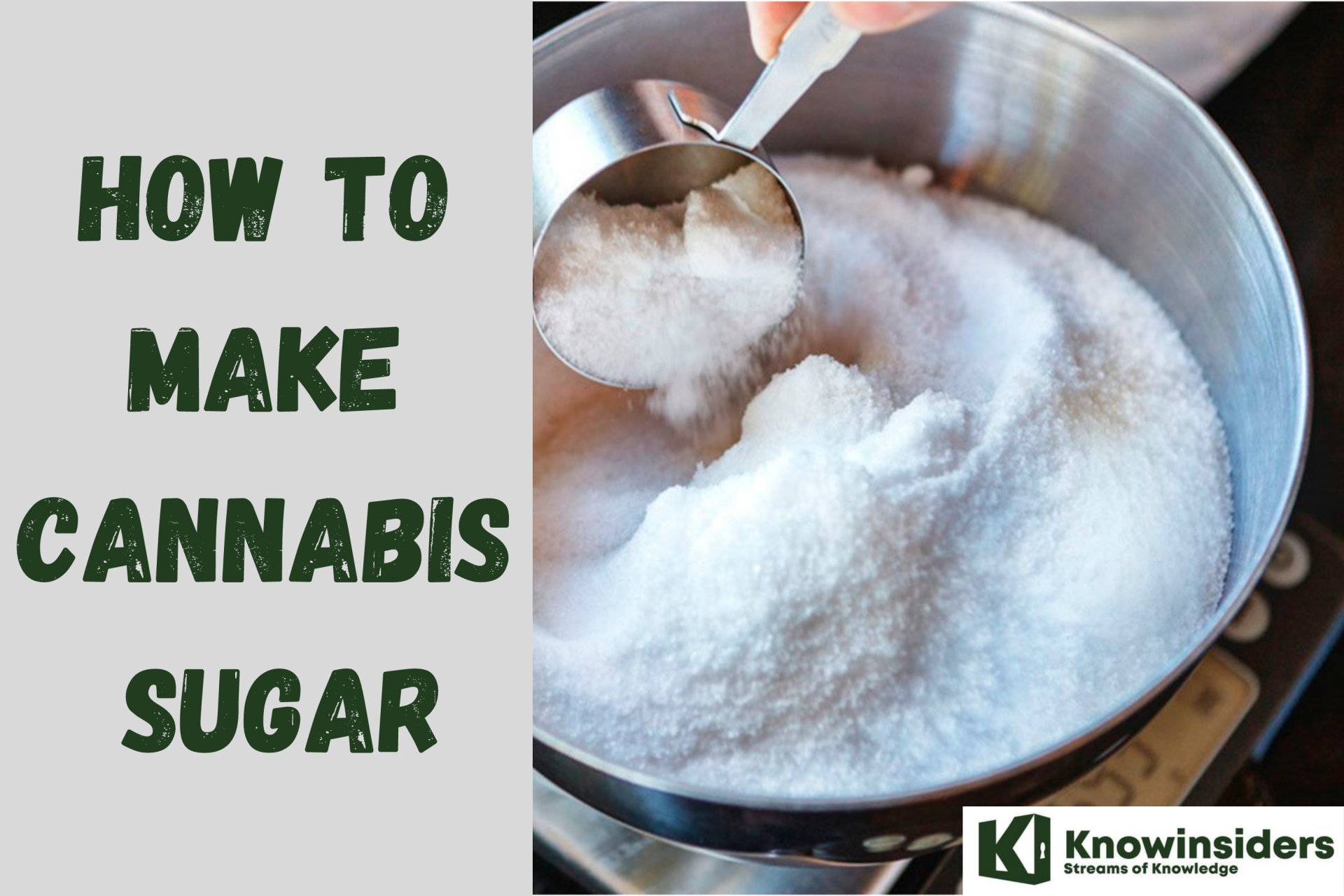 Simple Way To Make Cannabis Sugar