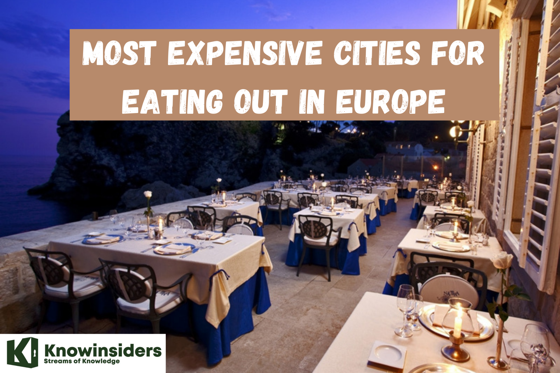 Most Expensive Cities For Eating Out In Europe