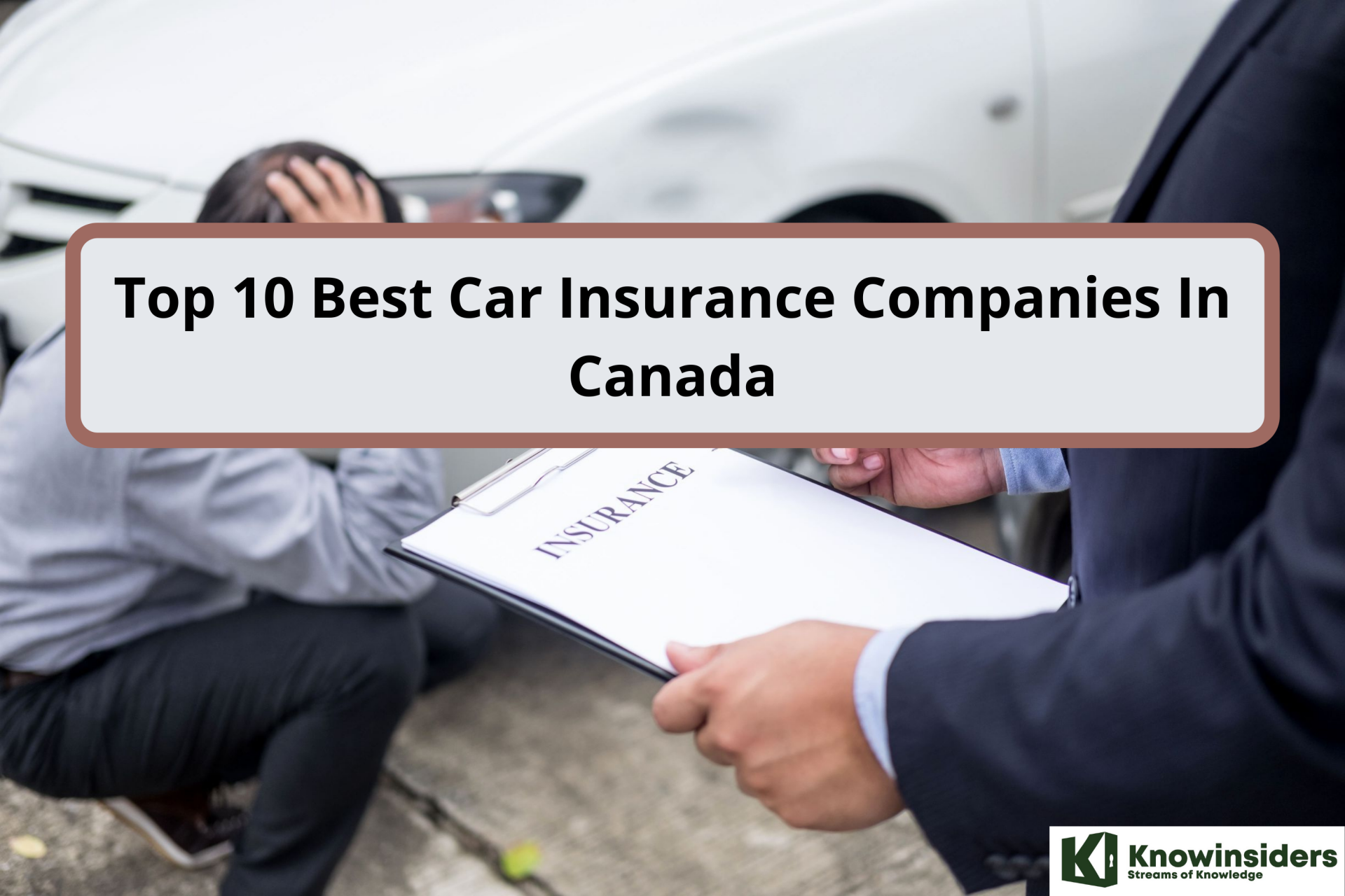 Photo: Top 10 Best Car Insurance Companies With Cheap and Good Comprehensive in Canada
