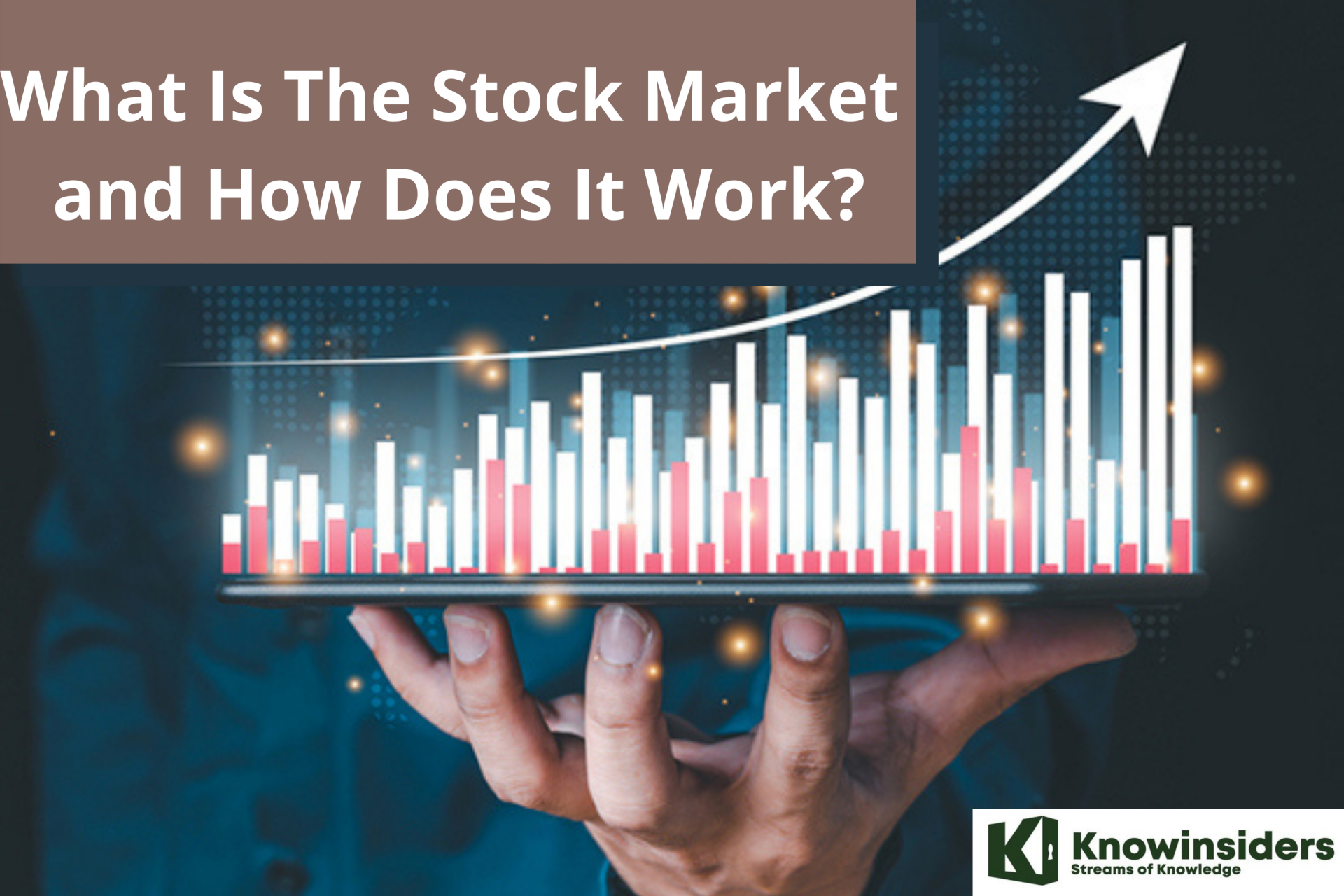 What is the stock market and how does it operate? Its types, history, and other aspects