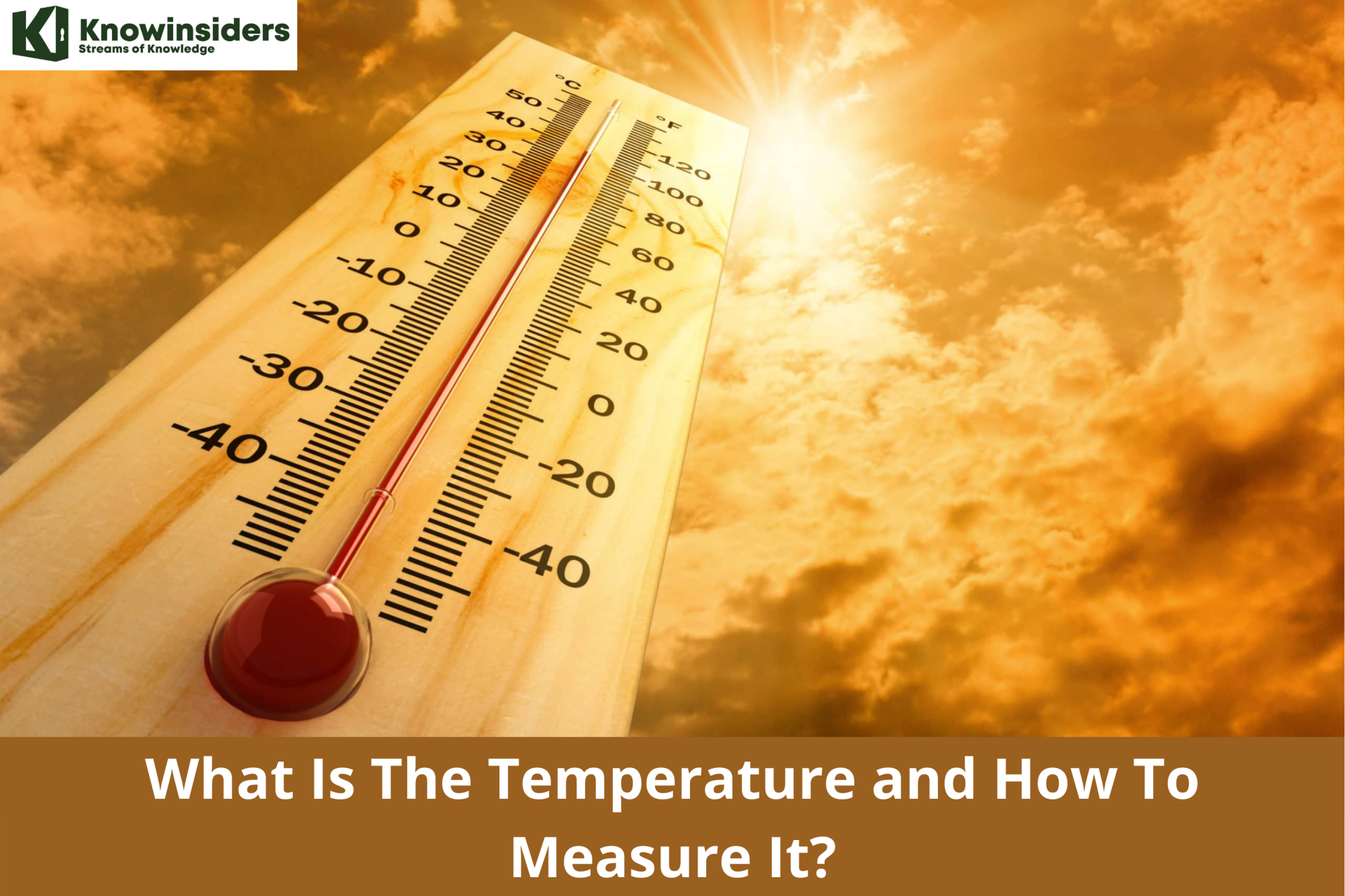 What Is The Temperature and How To Measure It?