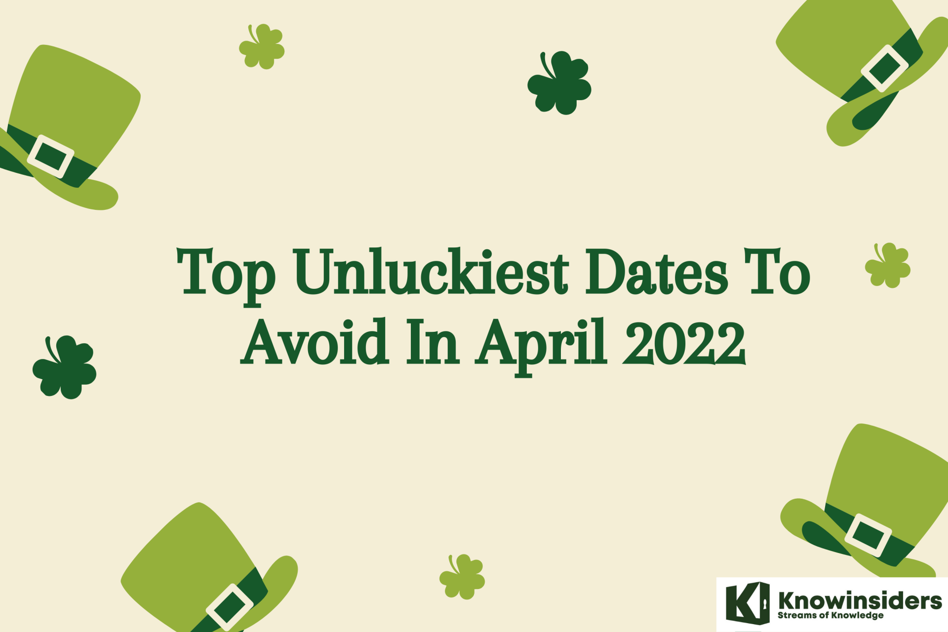Top Unluckiest Dates To Avoid In April 2022