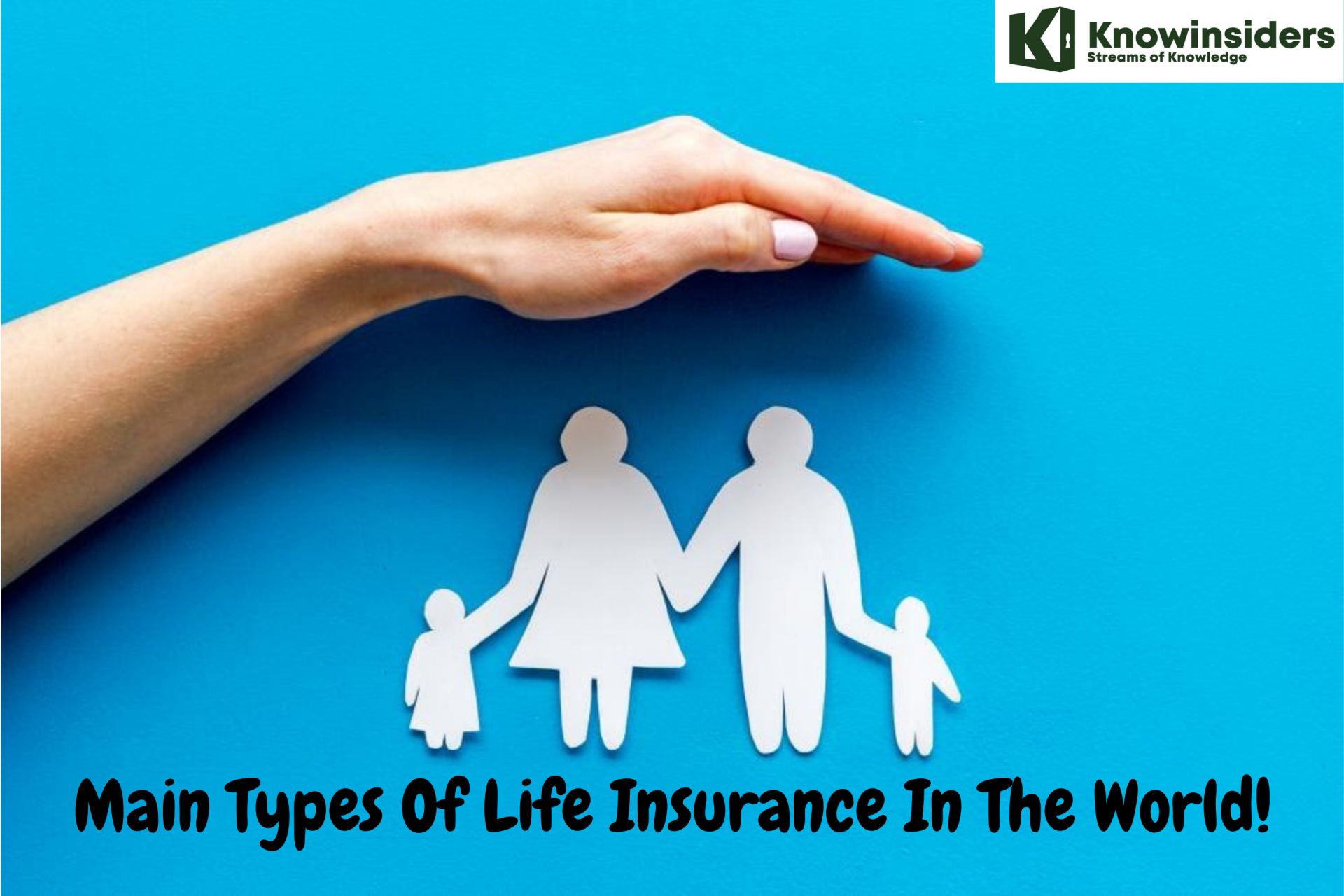 What Type of Life Insurance is Best for You?