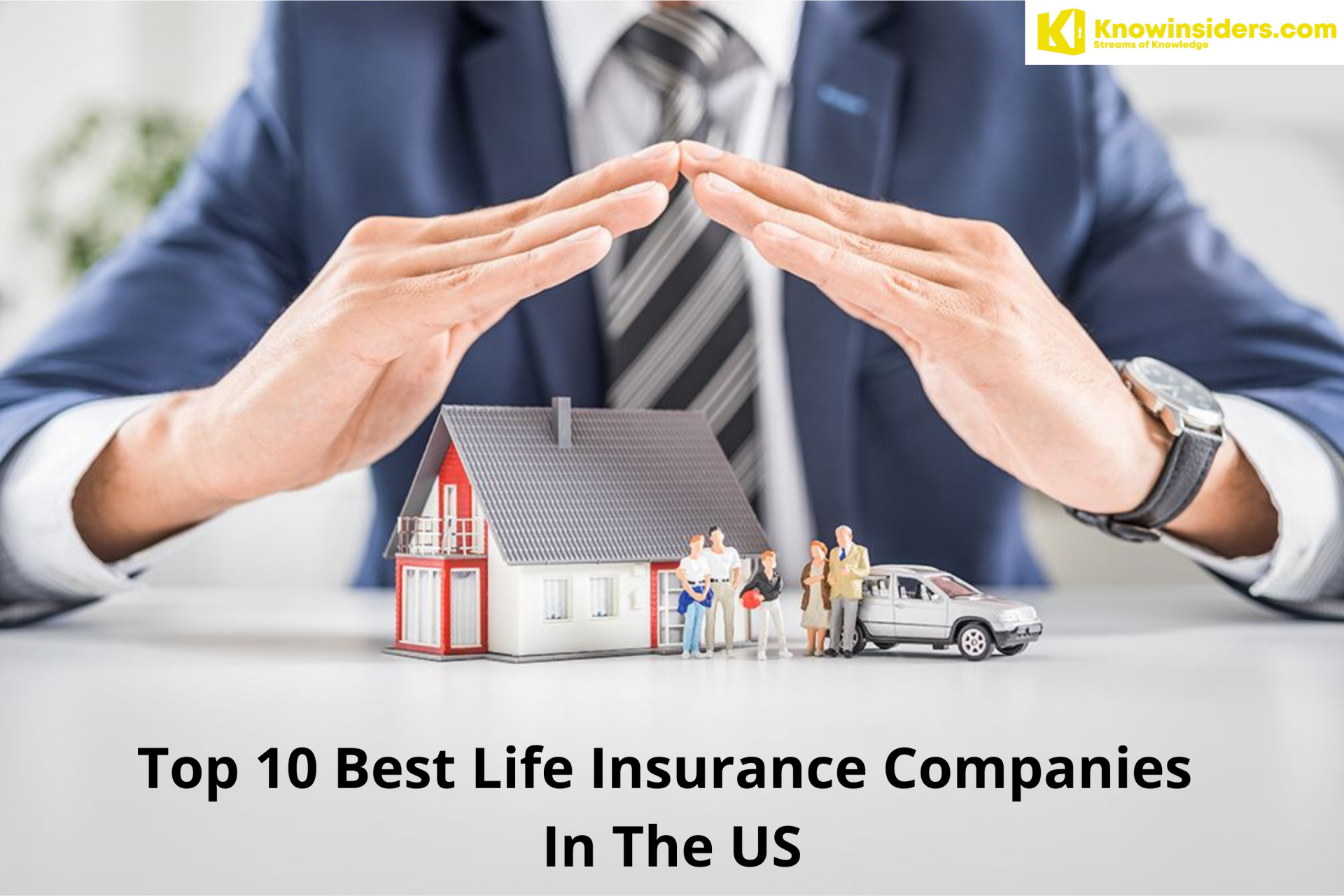 Top 10 Best Life Insurance Companies In The United States