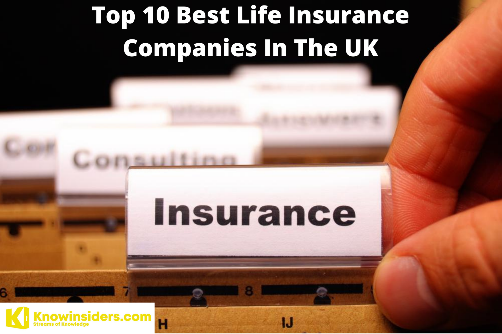10 Best Life Insurance Companies In The UK: Cheapest Quotes and Good Services