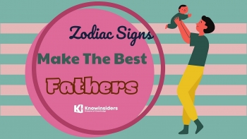 Top 5 Zodiac Signs Make The Best Fathers In The World