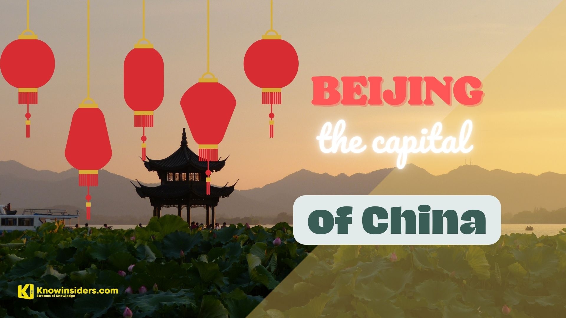 What Is the Capital of China: History, Facts and Best Places to See
