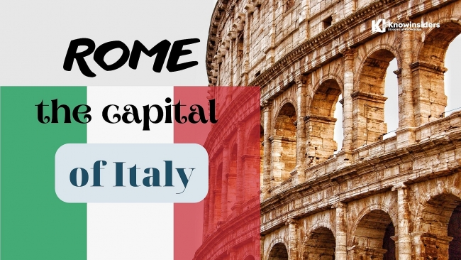 what is the capital of italy history facts best places to see