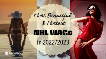 Top 10 Most Beautiful & Hottest NHL WAGs 2022/2023