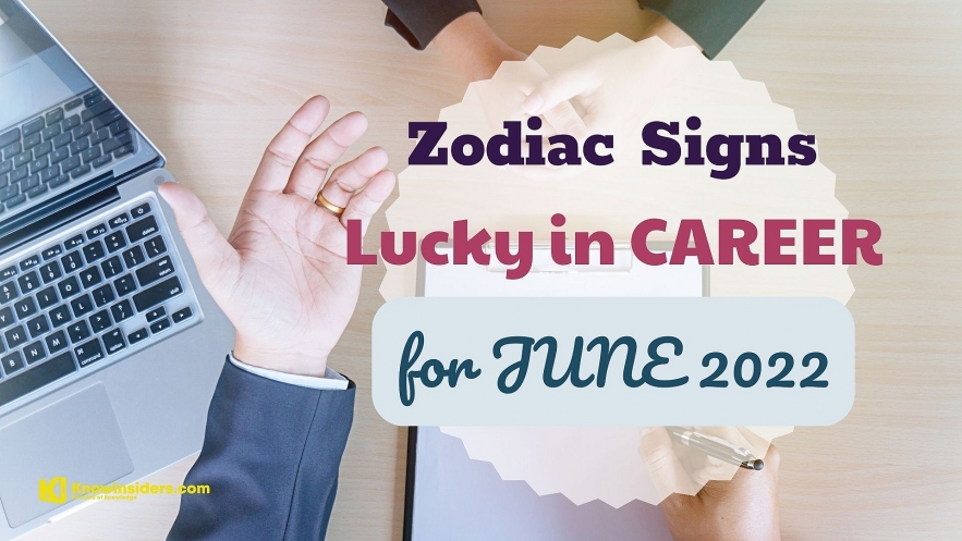 Top 4 Zodiac Signs Are Lucky In Career For June 2022. Photo: knowinsiders.