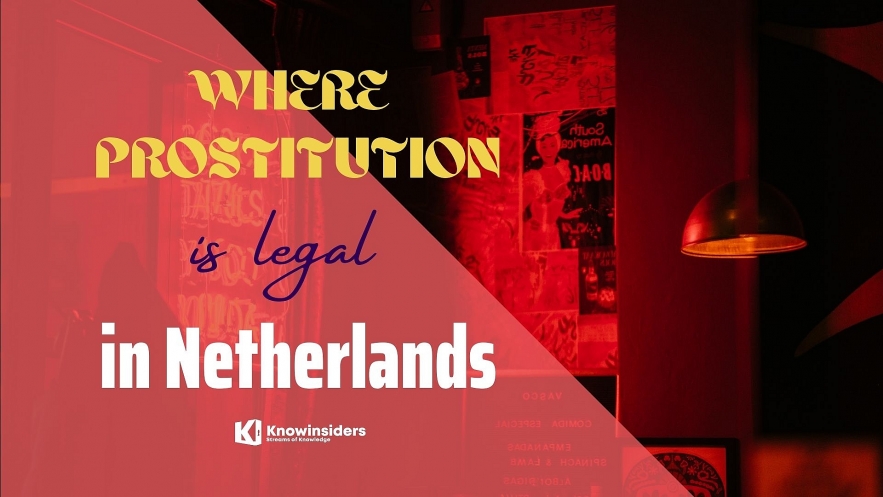 Where Prostitution Is Legal In Netherlands. Photo: knowinsiders.