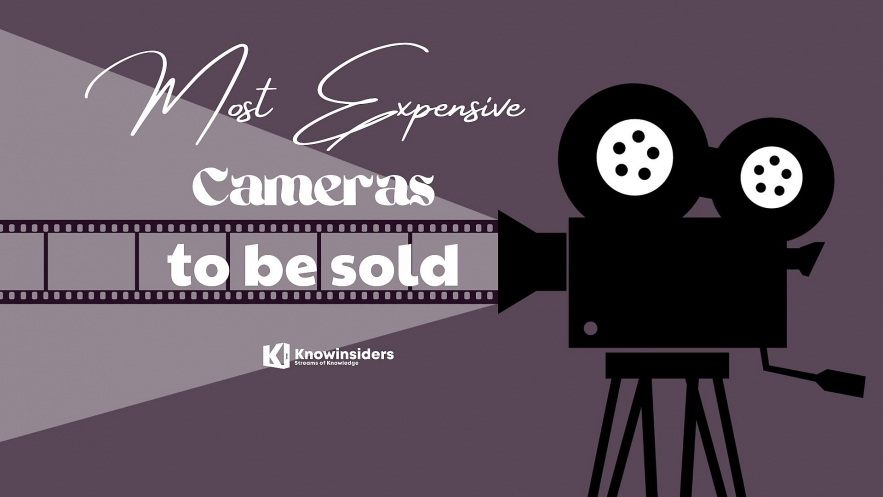 Top 10 Most Expensive Cameras To Be Sold Right Now. Photo: knowinsiders.