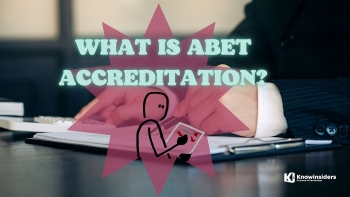 What Is ABET Accreditation: Programs, Requirements and Fees