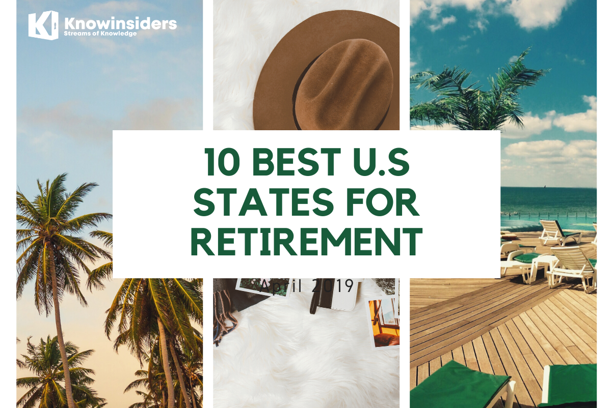 Top 10 Best U.S States For Retirement | KnowInsiders