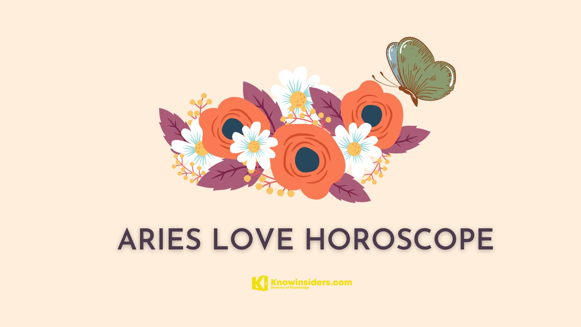 ARIES Horoscope: Astrological Prediction for Love, Relationship of All Life