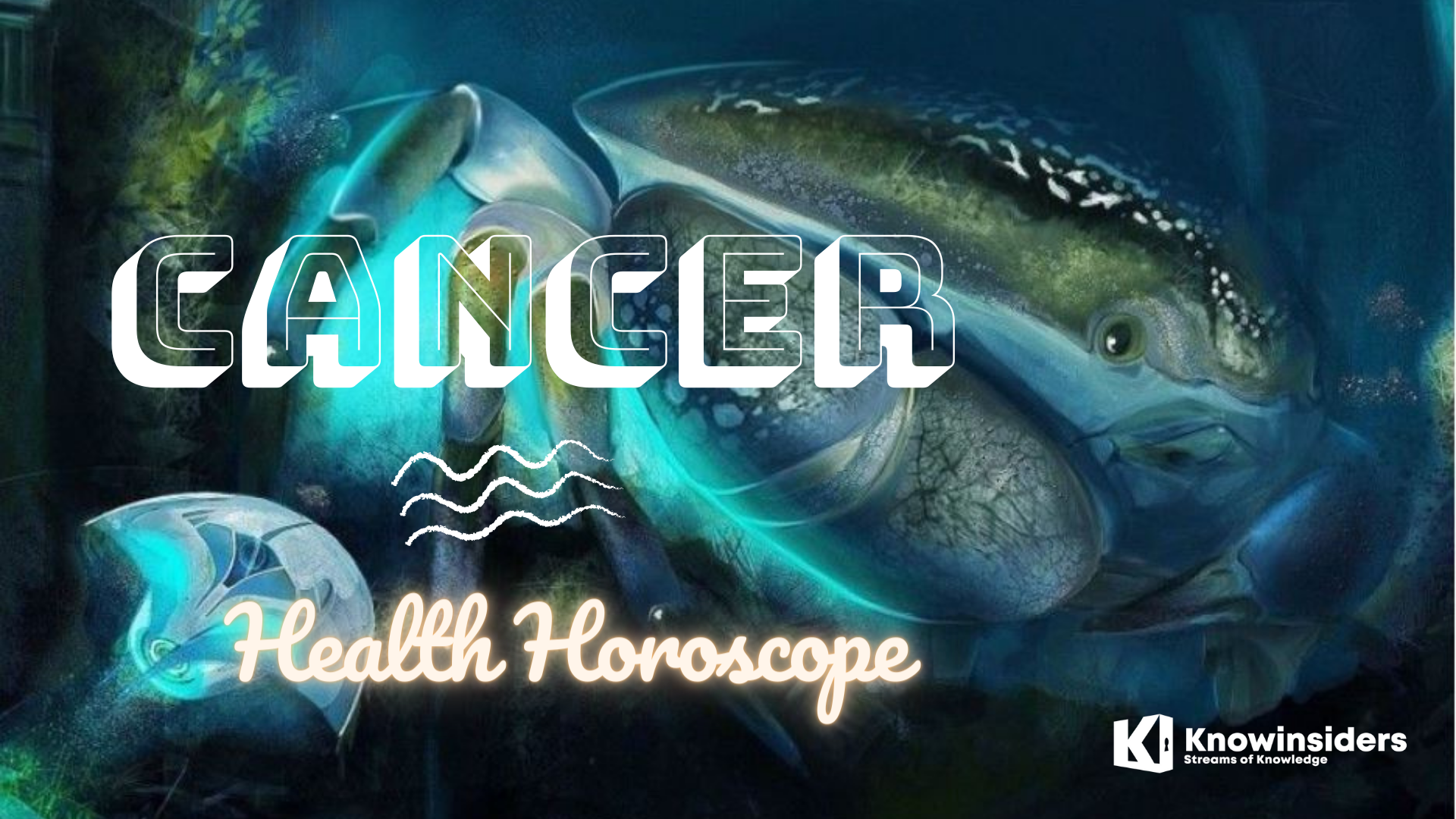 CANCER Horoscope: Prediction for Beauty and Health - All Life
