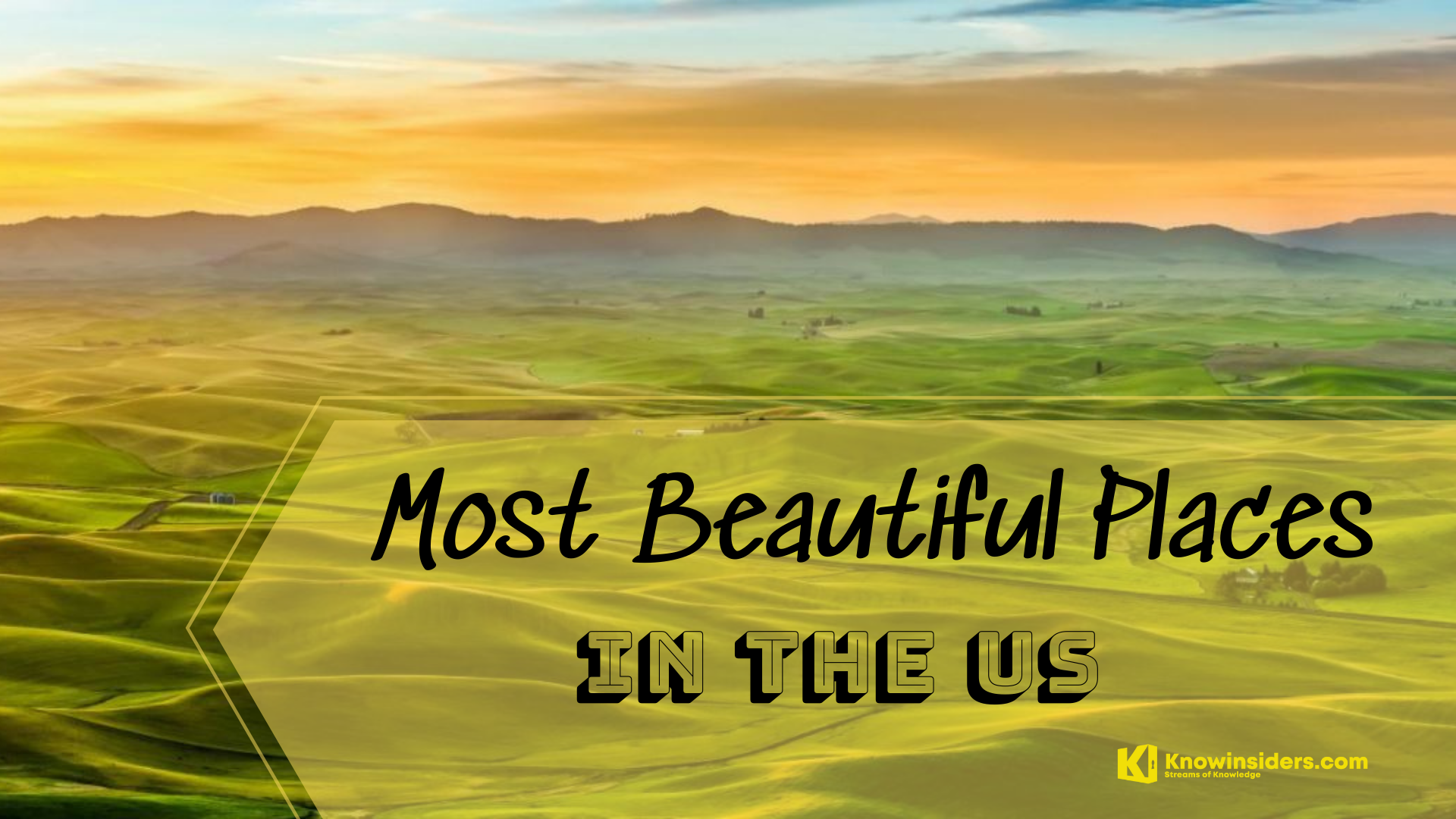 Top 15 Most Beautiful & Breathtaking Places In The US