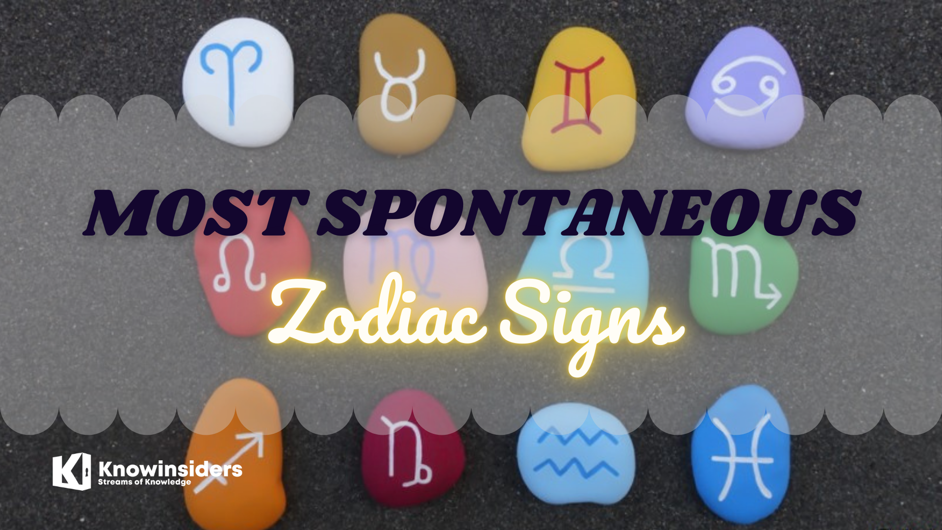 Most Spontaneous Zodiac Signs: knowinsiders.