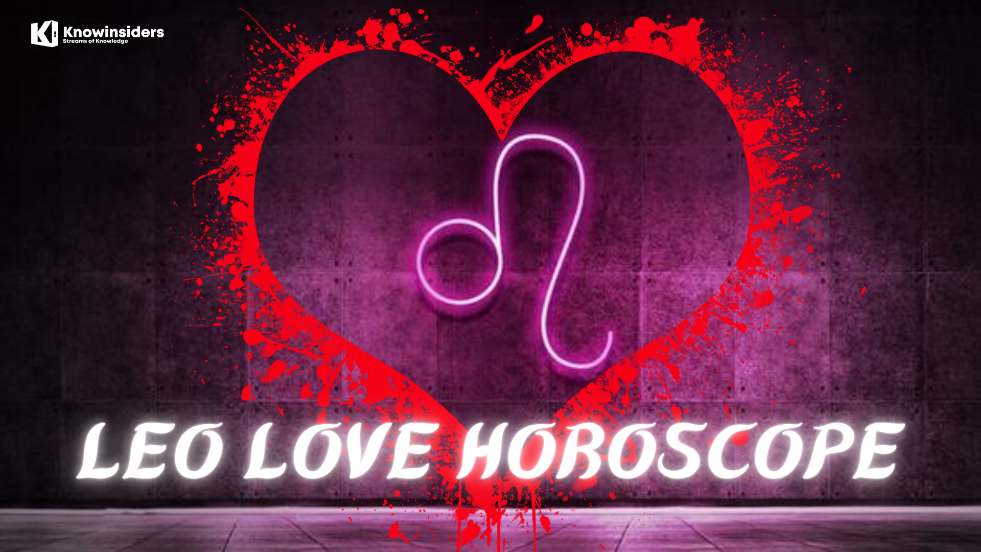 LEO Horoscope: Prediction for Love, Relationship - All Life