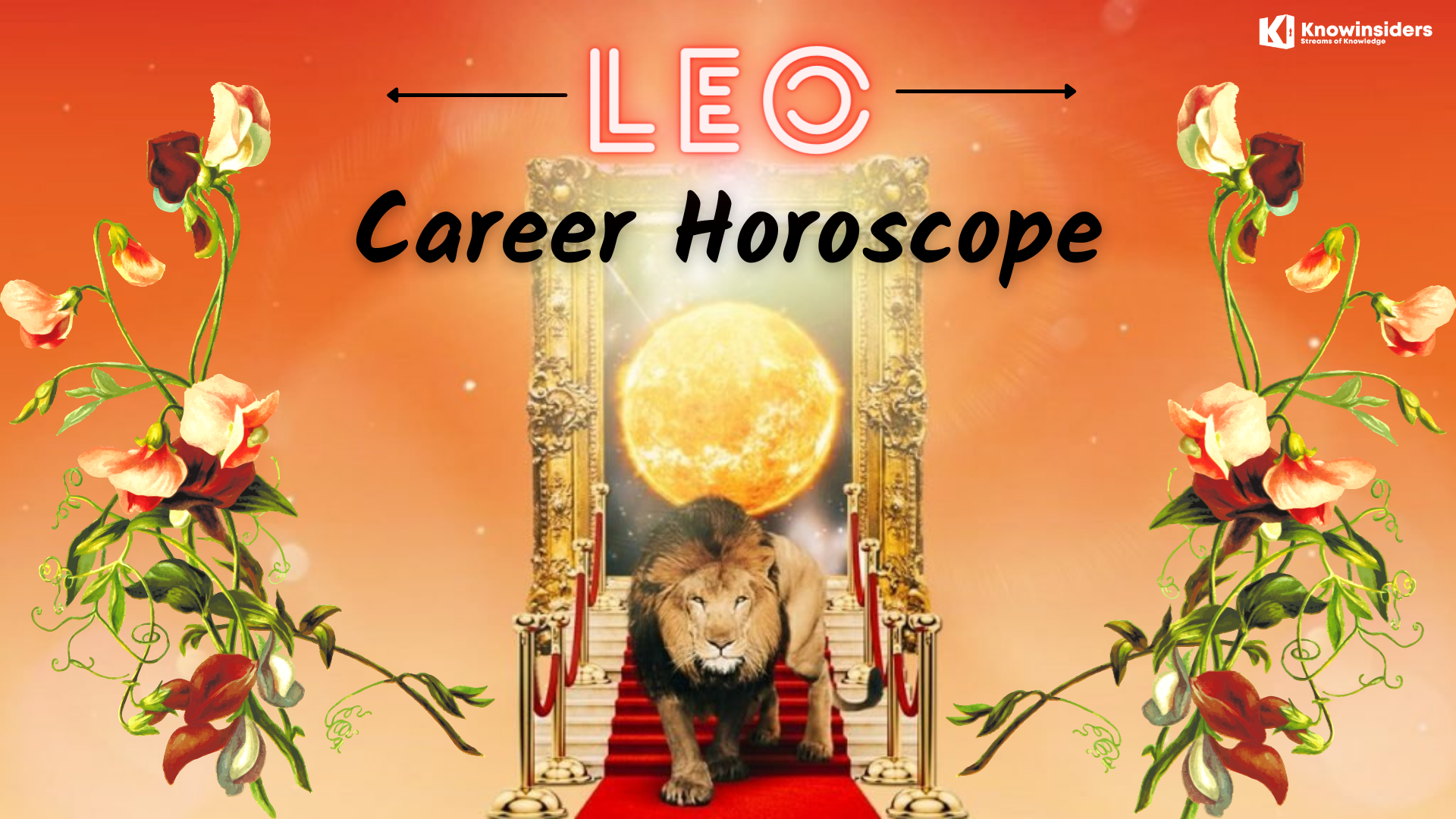 LEO Horoscope: Prediction for Career, Job and Business - All Life