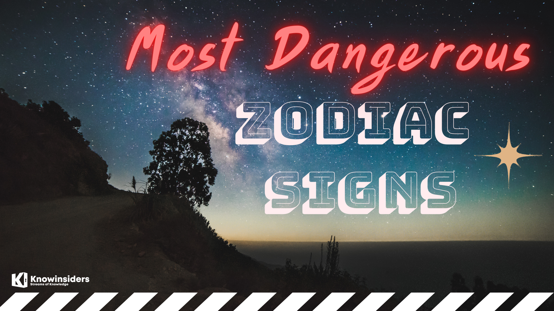 Most Dangerous Zodiac Signs. Photo: knowinsiders.