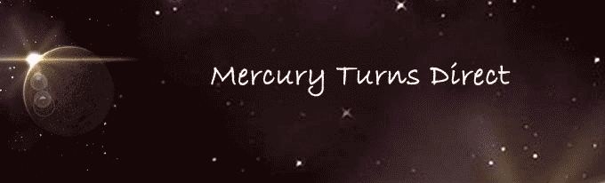What Happens to Your Zodiac Sign When Mercury is Turning Direct?
