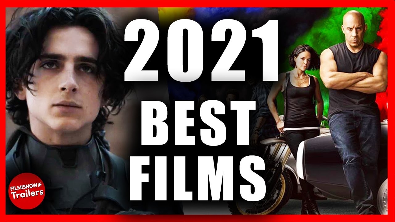 Top 12 Most Anticipated Movies for 12 Months in 2021