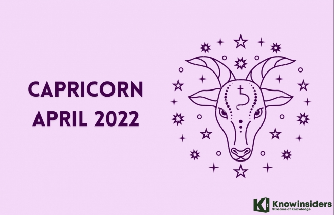 CAPRICORN April 2022 Horoscope: Monthly Prediction for Love, Career, Money and Health