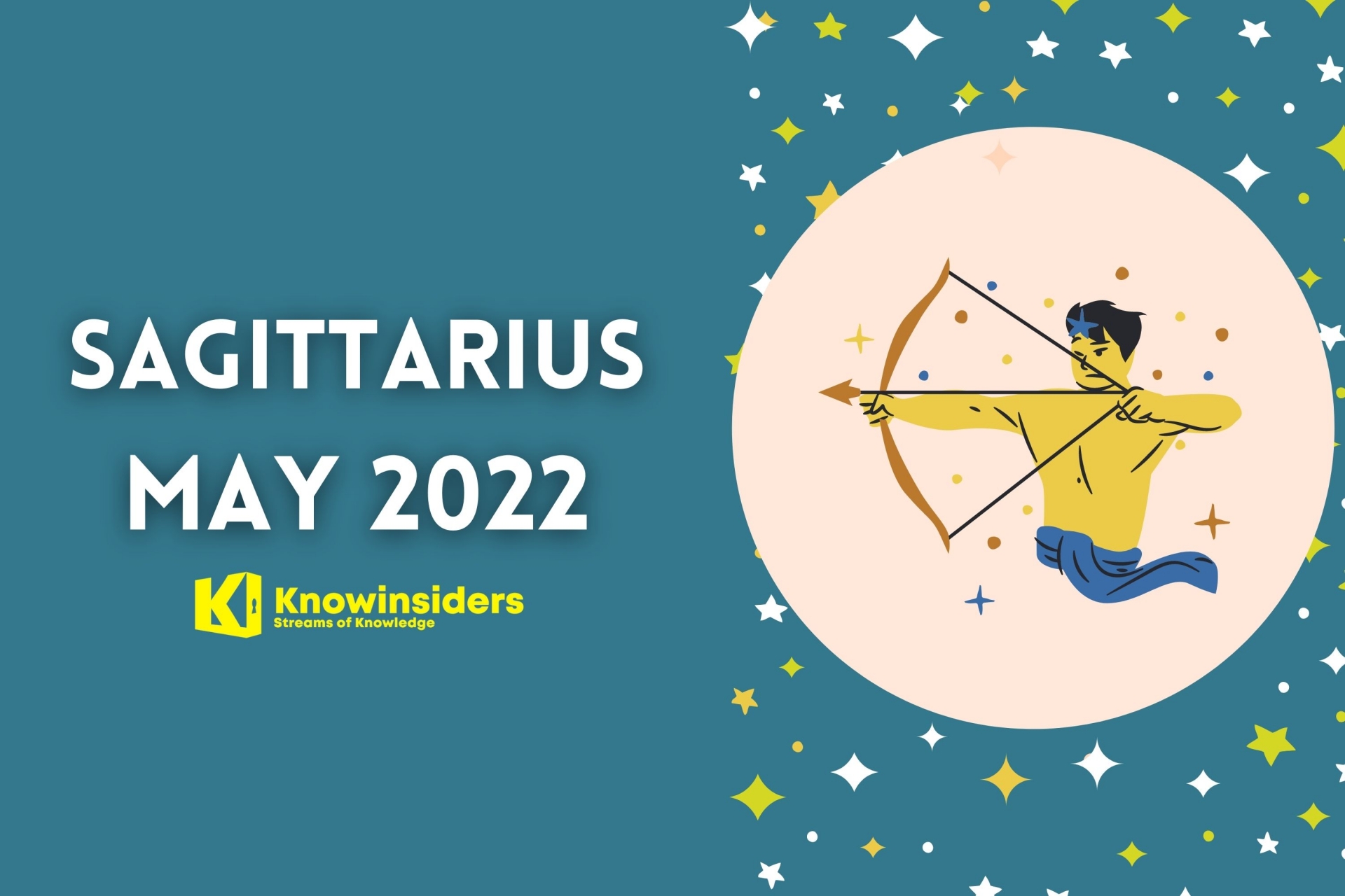 SAGITTARIUS May 2022 Horoscope: Monthly Prediction for Love, Career, Money and Health