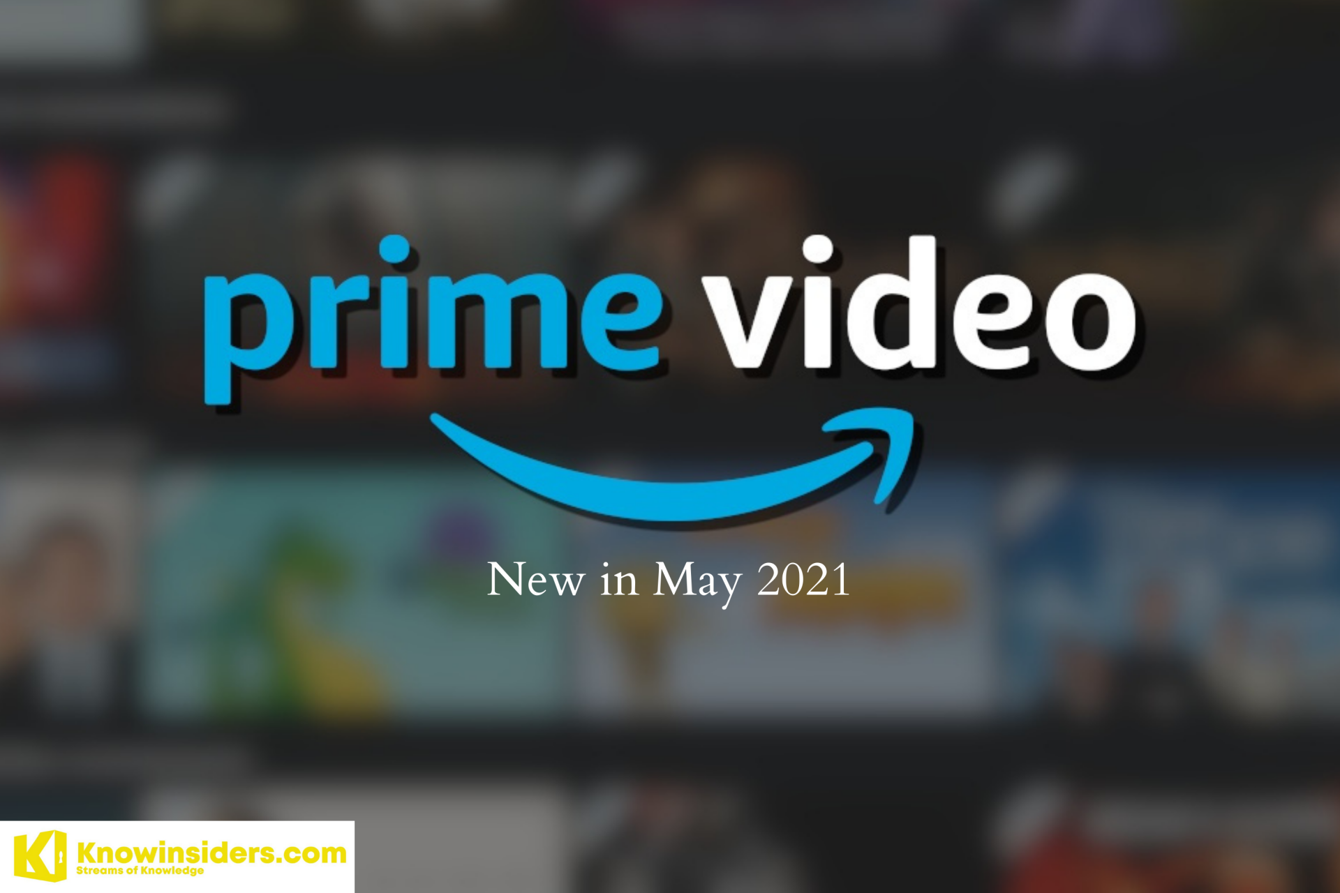 New TV Shows and Movies on Amazon Prime Video in May 2021