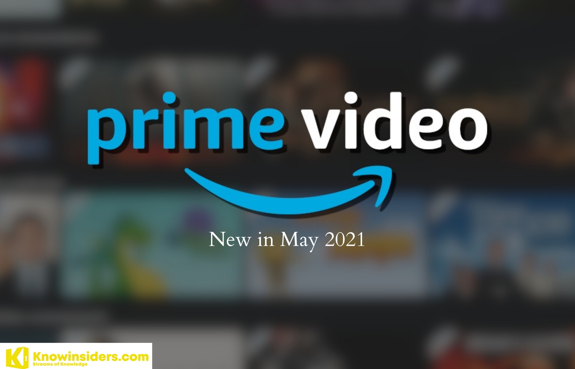New TV Shows and Movies on Amazon Prime Video in May 2021