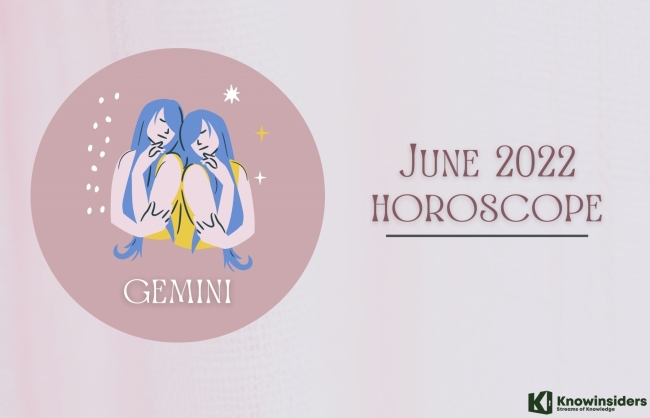 GEMINI June 2022 Horoscope: Monthly Prediction for Love, Career, Money and Health