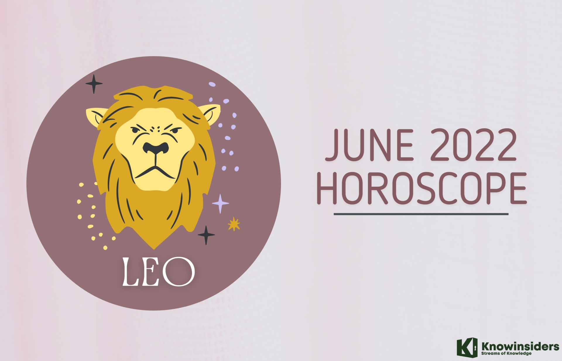 leo june 2022 horoscope monthly prediction for love career money and health