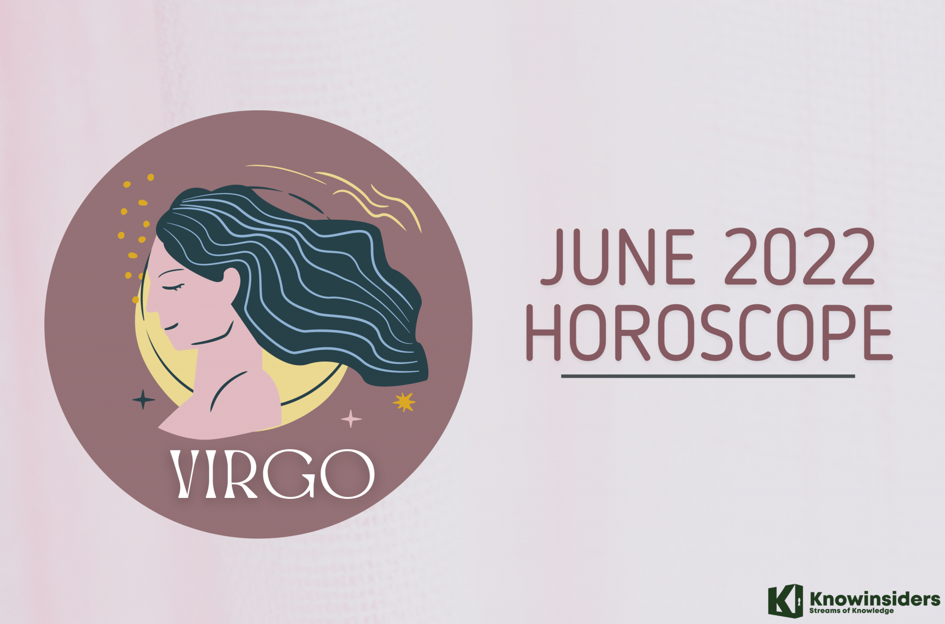 VIRGO June 2022 Horoscope: Monthly Prediction for Love, Career, Money and Health