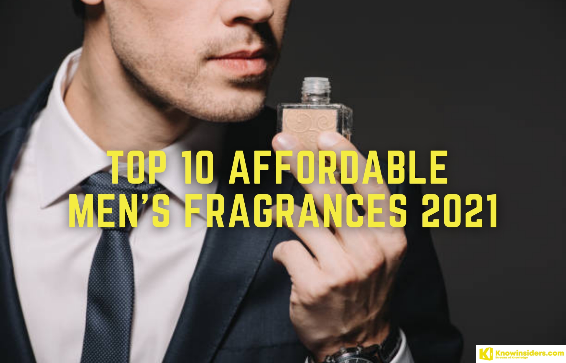 Top 10 Affordable Fragrances for Men 2021/2022