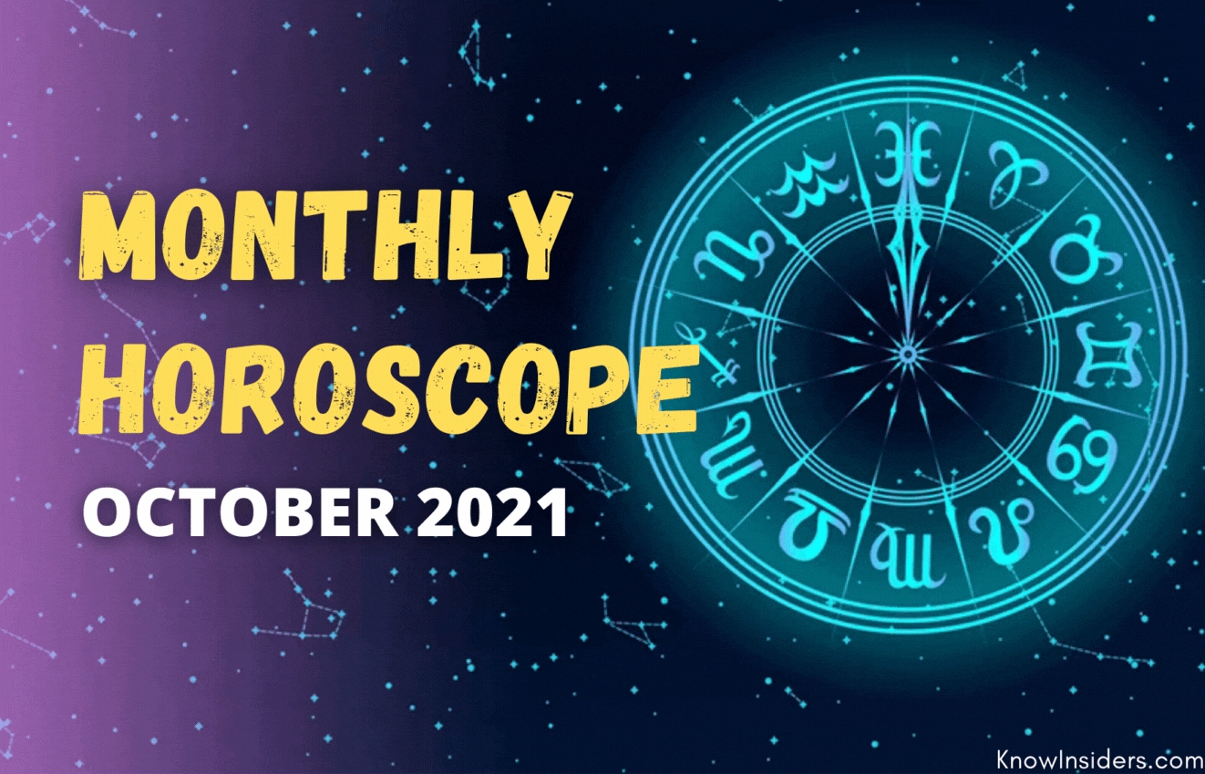 October 2021 Horoscope - Monthly Predictions for All 12 Zodiac Signs in Love, Career, Money and Health