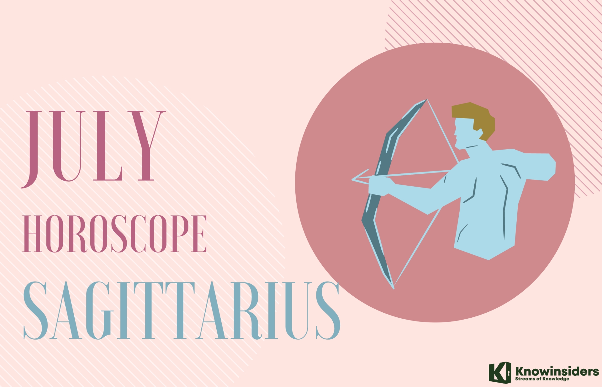 SAGITTARIUS July 2022 Horoscope: Monthly Prediction for Love, Career, Money and Health