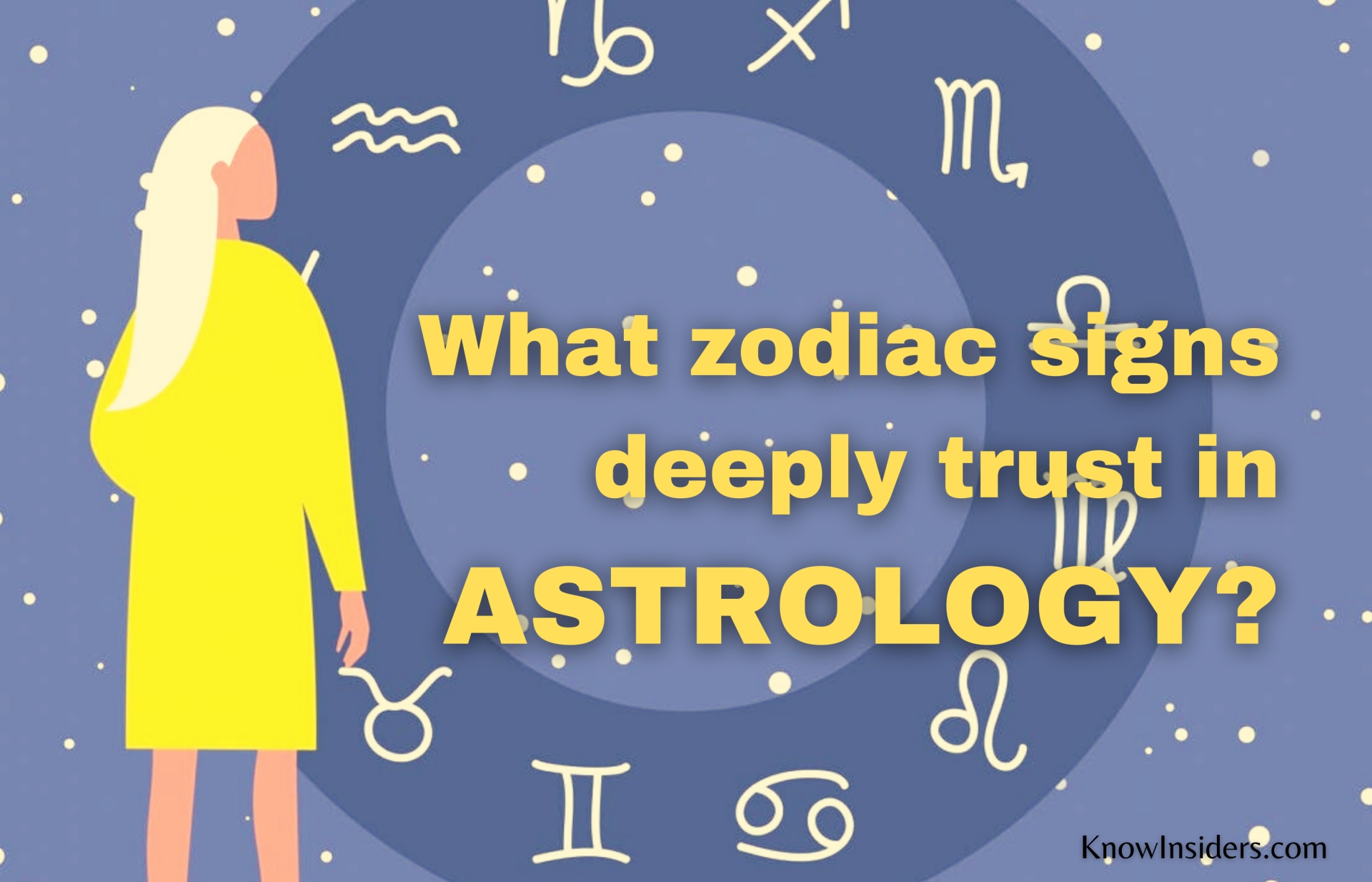 What Zodiac Signs Deeply Trust in Astrology?