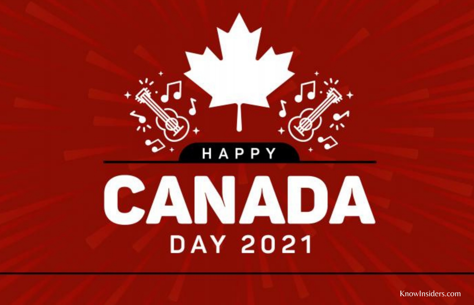 Canada Day (July 1): History, Meaning, Trivia, Celebrations and Facts