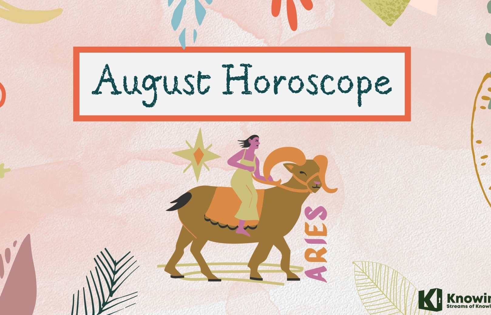 ARIES August 2022 Horoscope: Monthly Prediction for Love, Career, Money and Health