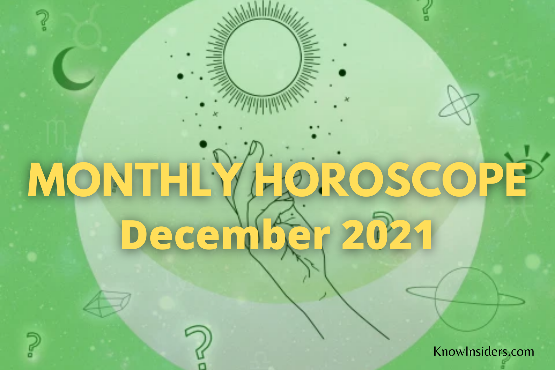 December 2021 Horoscope - Monthly Predictions for All 12 Zodiac Signs in Love, Career, Health and Finance